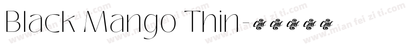 Black Mango Thin字体转换
